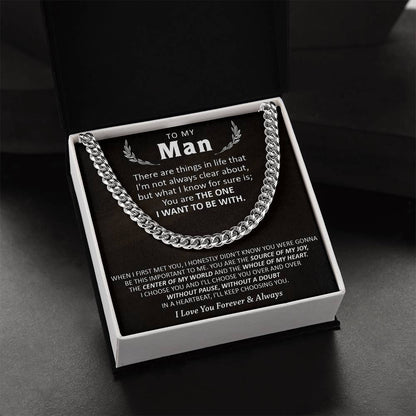 Gift For Your Man - Be With - Cuban Cuban Link Chain