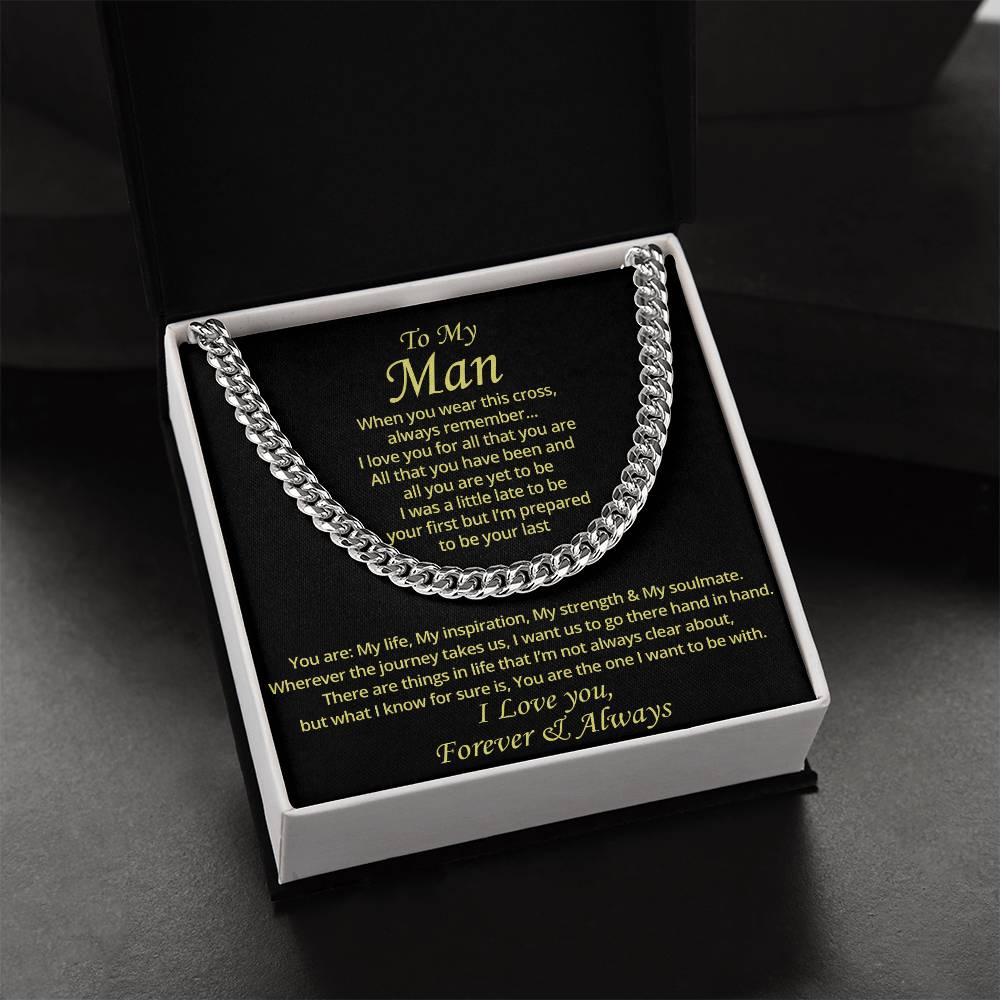 To My Man - I Want To Be With  Cuban Link Chain Necklace