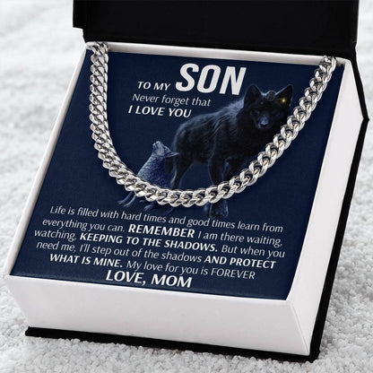 To My Son - Keeping To The Shadows  Cuban Link Chain Necklace