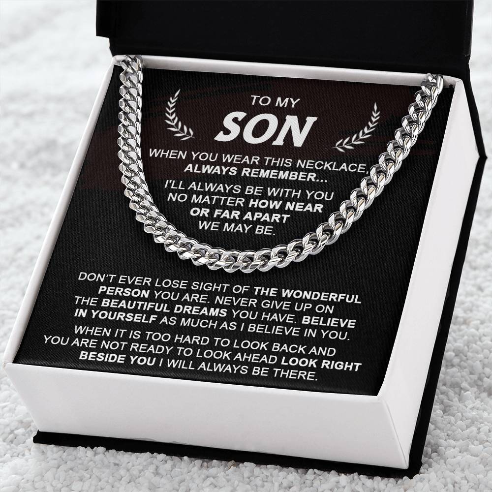 Gift For Son - Beautiful Dreams - Cuban Cuban Link Chain