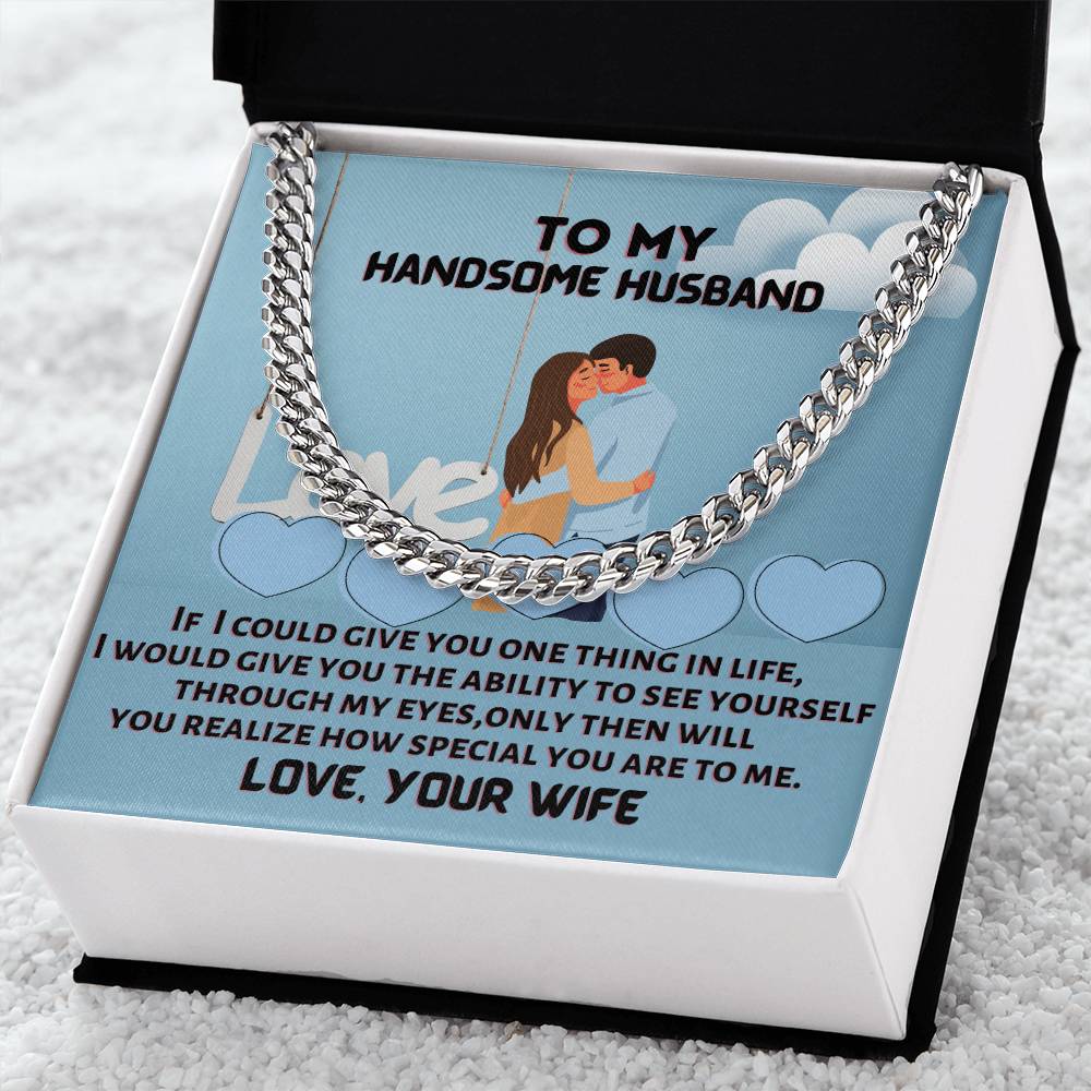 To My Dear Handsome Husband Cuban Link Chain