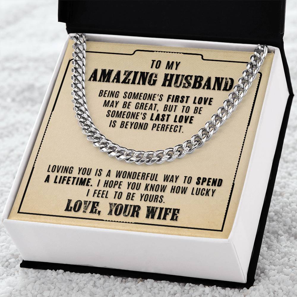 My Amazing Husband - Loving You Is A Wonderful - Cuban Link Chain Necklace