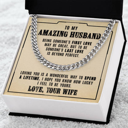 My Amazing Husband - Loving You Is A Wonderful - Cuban Link Chain Necklace