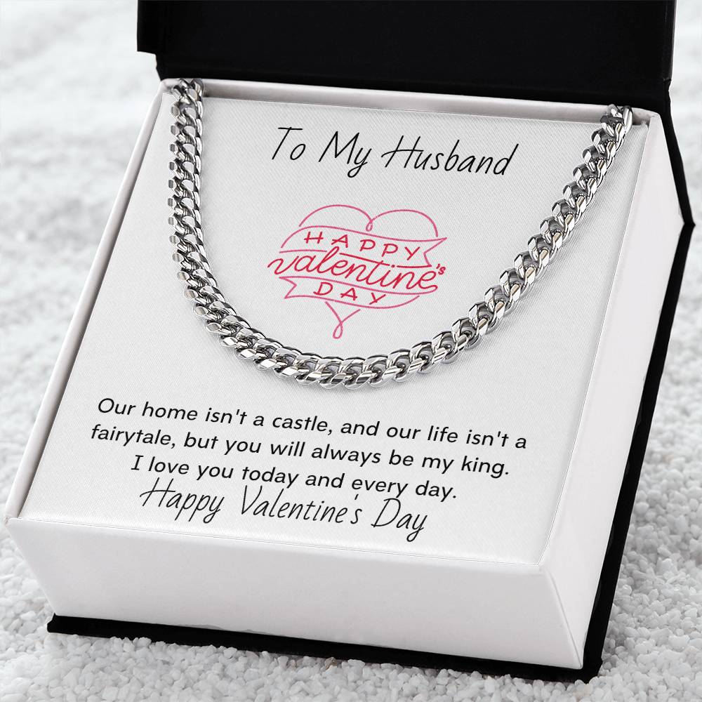 To My Husband You Will Always Be My King Thick Link Chain Cuban Link Chain