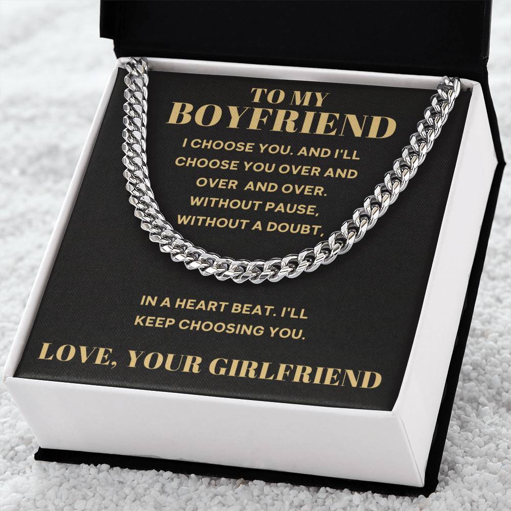 To My Boyfriend - I Choose You Cuban Link Chain