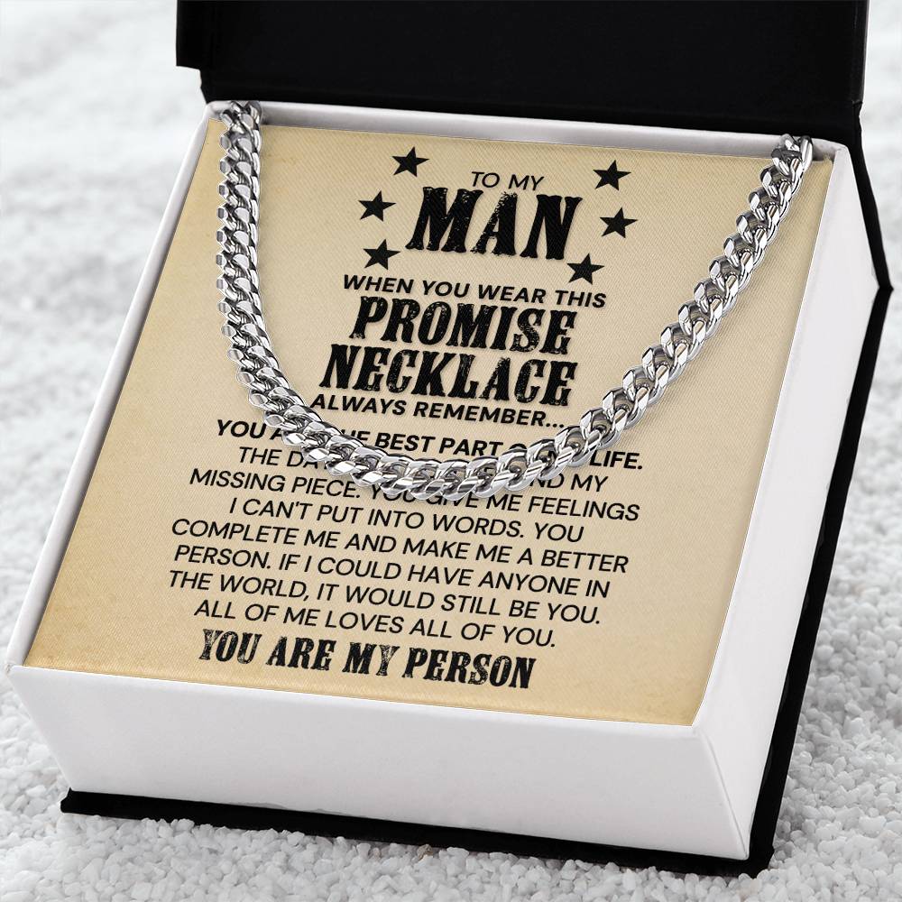 To My Man - You Are The Best Part Of My Life - Cuban Link Chain Necklace
