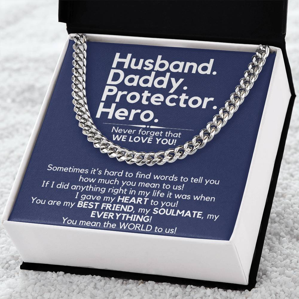 Husband. Daddy. Protector. Hero. - The Perfect Gift For Him Cuban Link Chain