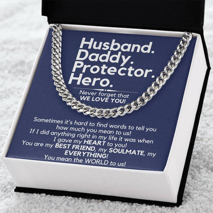 Husband. Daddy. Protector. Hero. - The Perfect Gift For Him Cuban Link Chain
