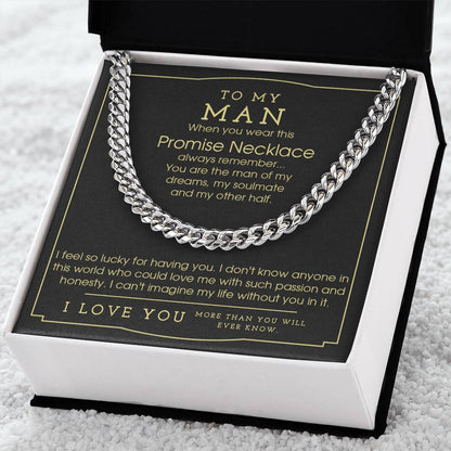 To My Man Chain Necklace Promise Necklace For Him Gift From Girlfriend For Anniversary Birthday Christmas Cuban Link C Cuban Link Chain