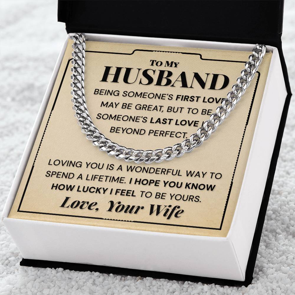 My Husband - I Hope You Know How Luck I Feel - Cuban Link Chain Necklace