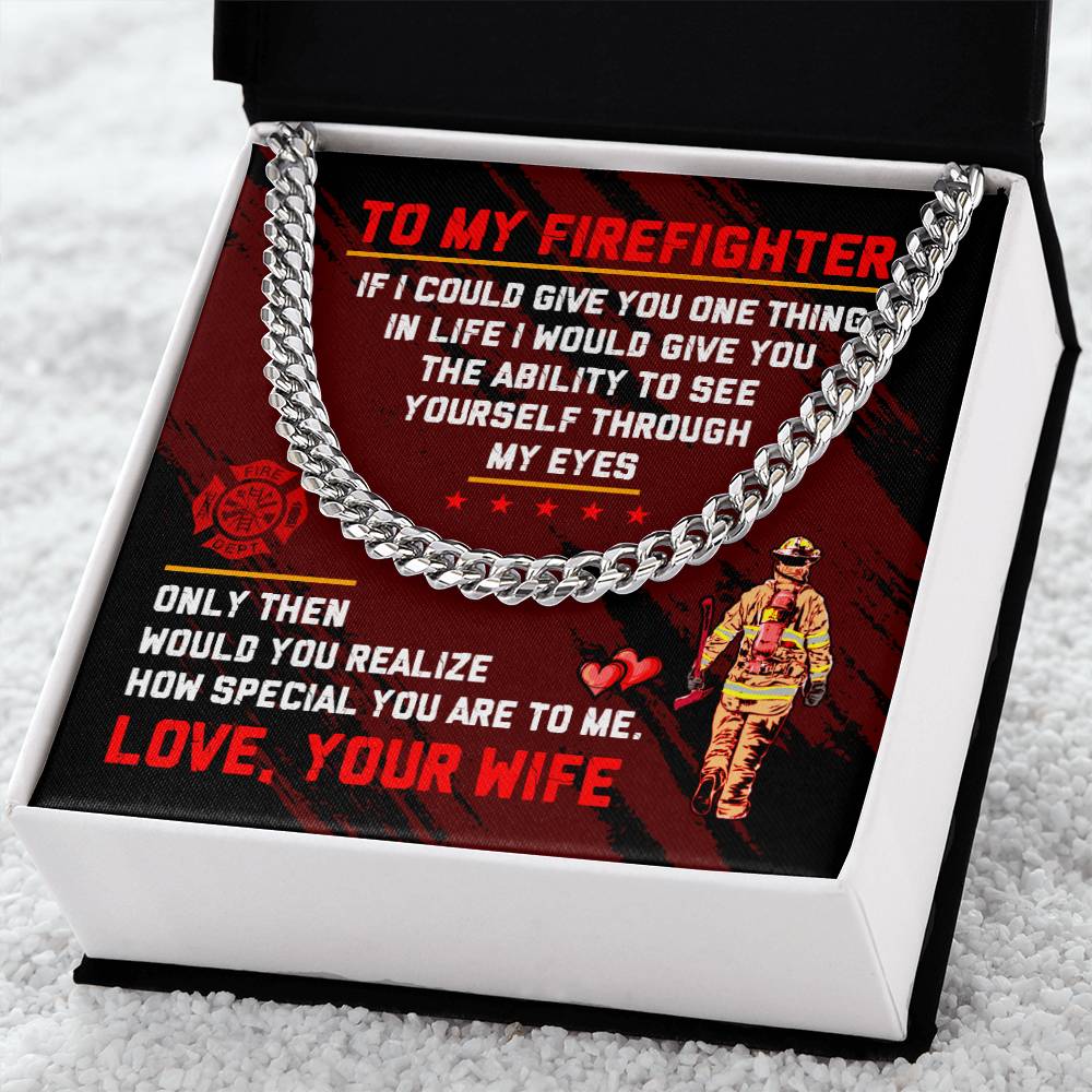 To My Firefighter - Cuban Link Chain