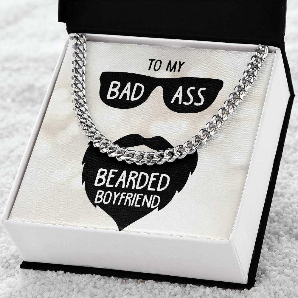 To My Badass Bearded Boyfriend - Cuban Link Chain Necklace