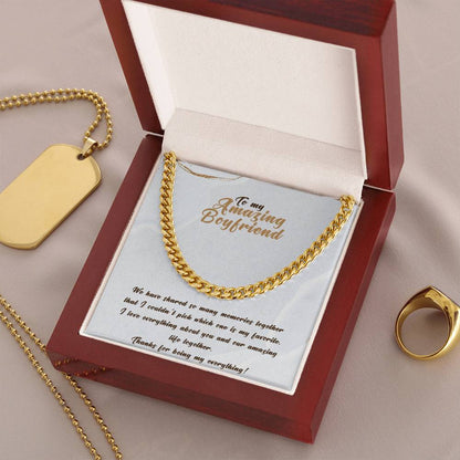 My Amazing Boyfriend ?? Cuban Link Chain