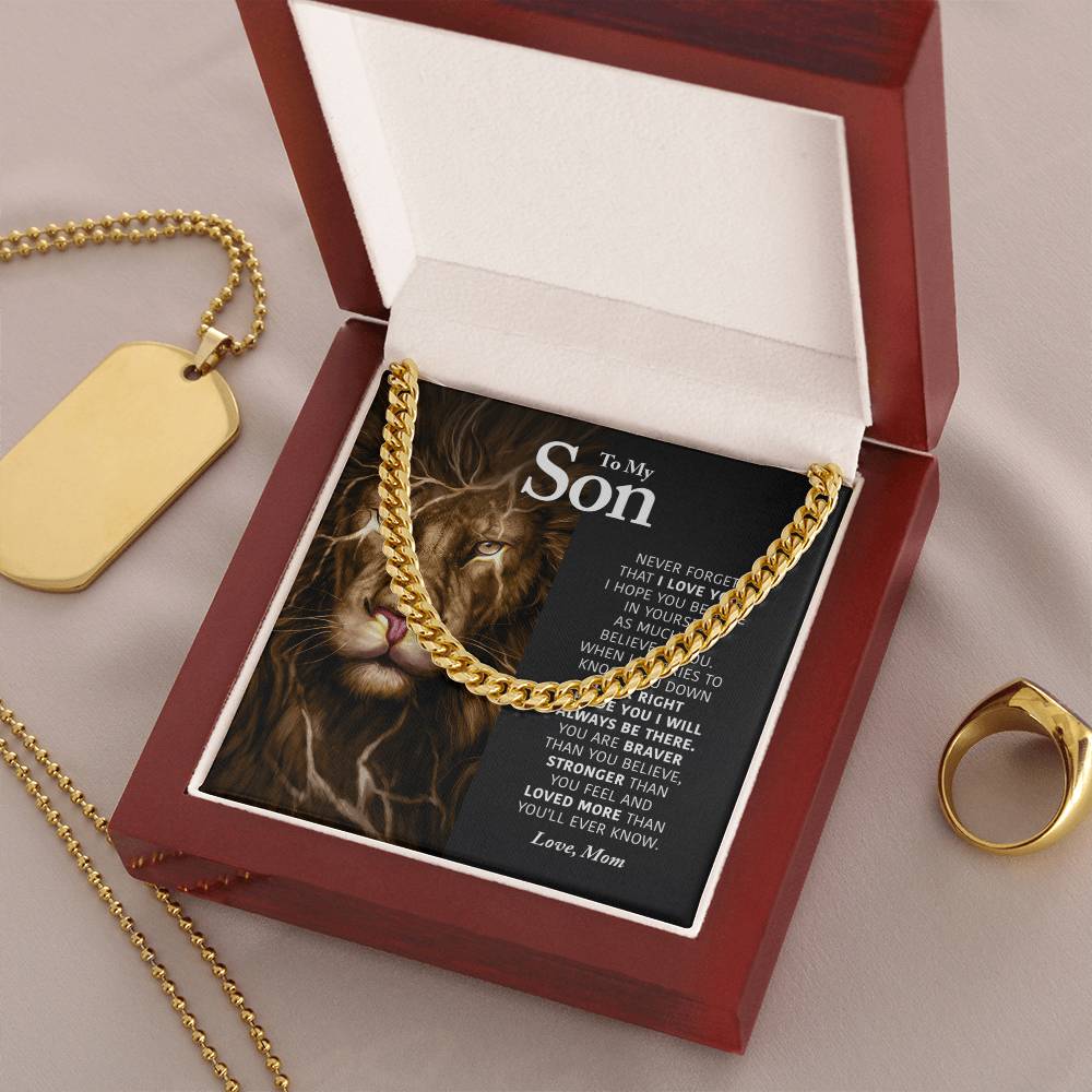 To My Son - I Will Always Be There - Cuban Link Chain