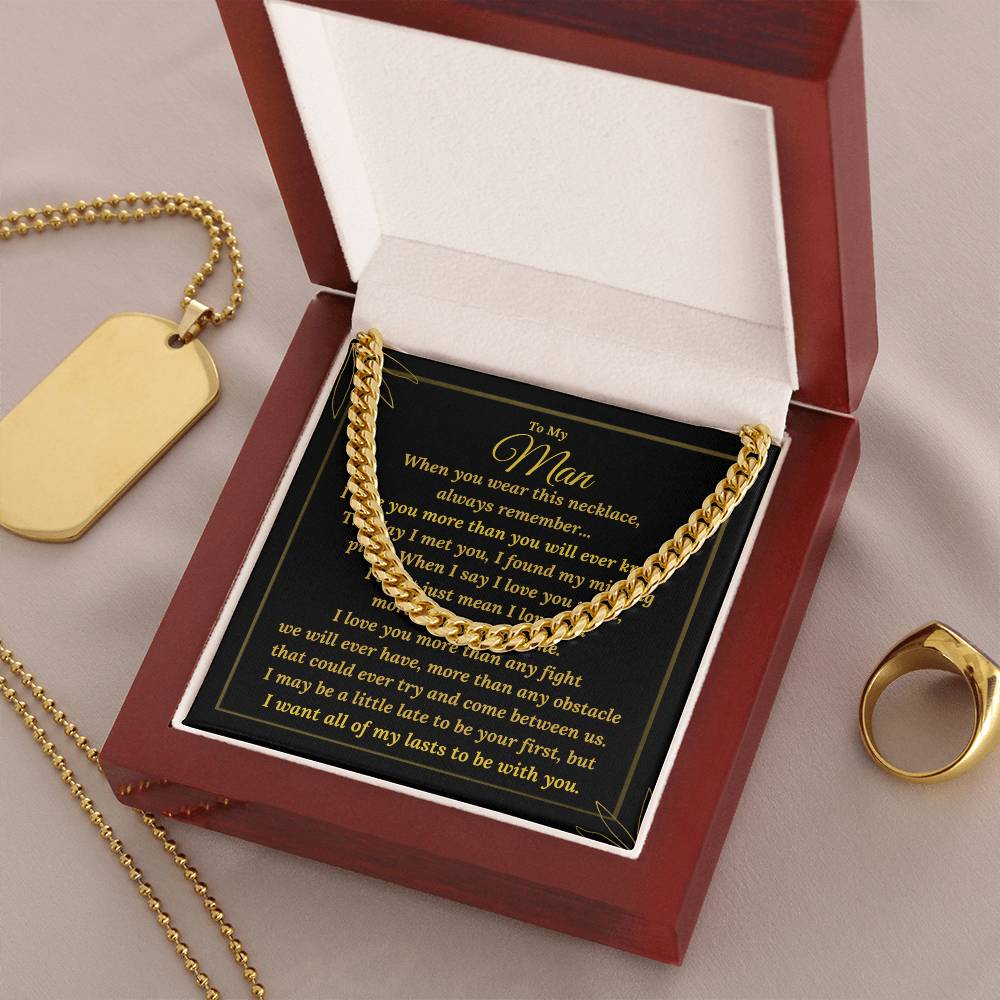 To My Man - I Love You More Than You Will Ever Know - Cuban Link Chain Necklace
