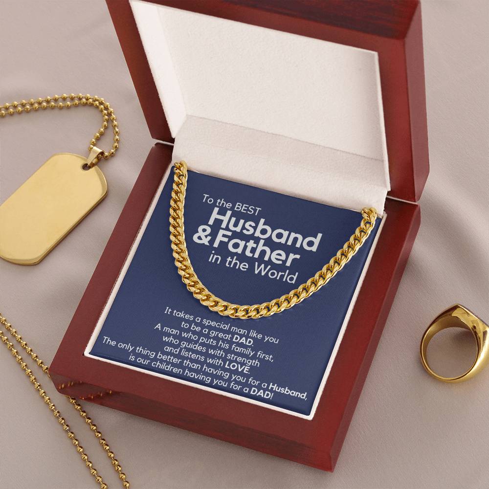 Just Released To The Best Husband & Father In The World Cuban Link Chain