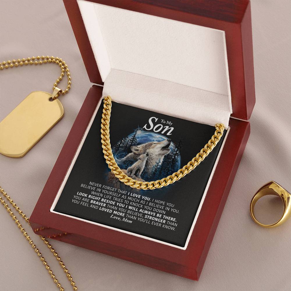 To My Son - I Will Always Be There - Cuban Link Chain