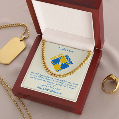 To My Love - Cuban Chain Link Necklace - We Shall Pay Any Price - Ukraine Collection Cuban Link Chain