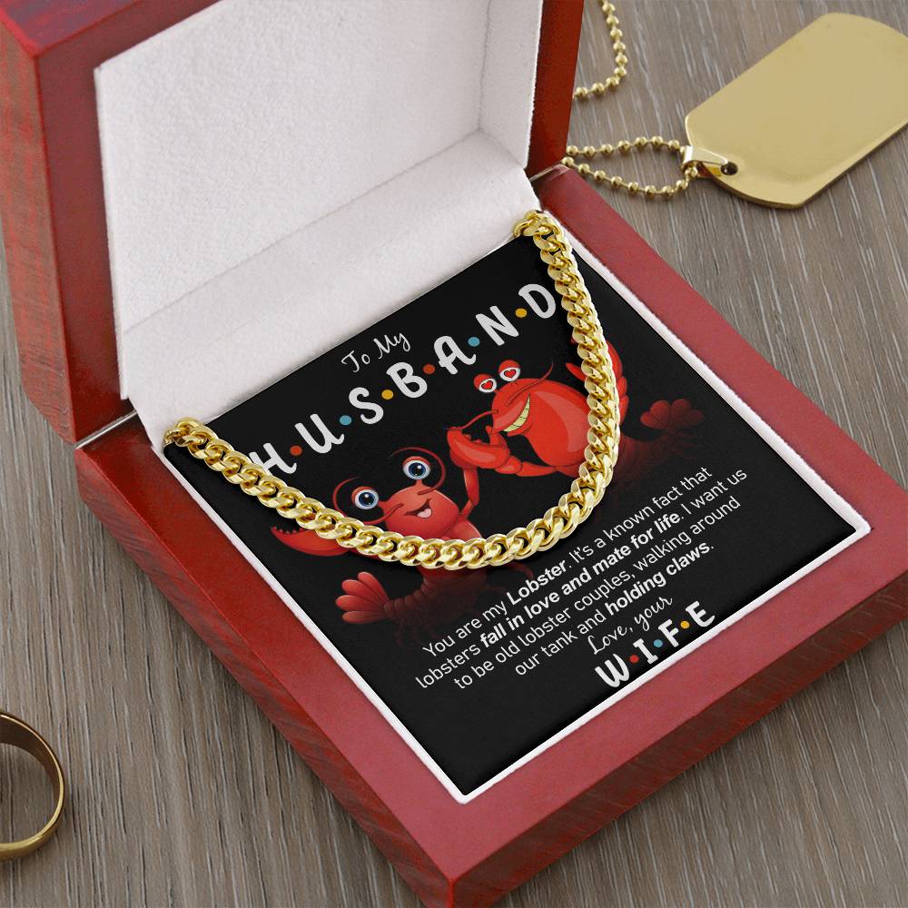 To My Husband - My Lobster  Cuban Link Chain Necklace