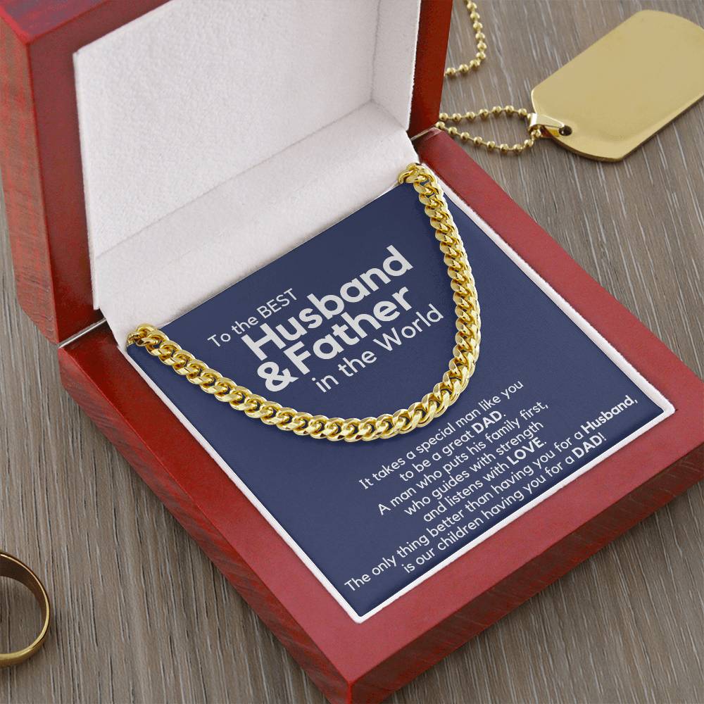 Just Released To The Best Husband & Father In The World Cuban Link Chain