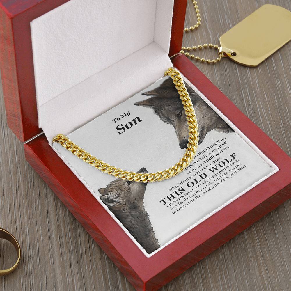I Believe In You This Old Wolf Mom Gift For Son Cuban Link Chain Necklace