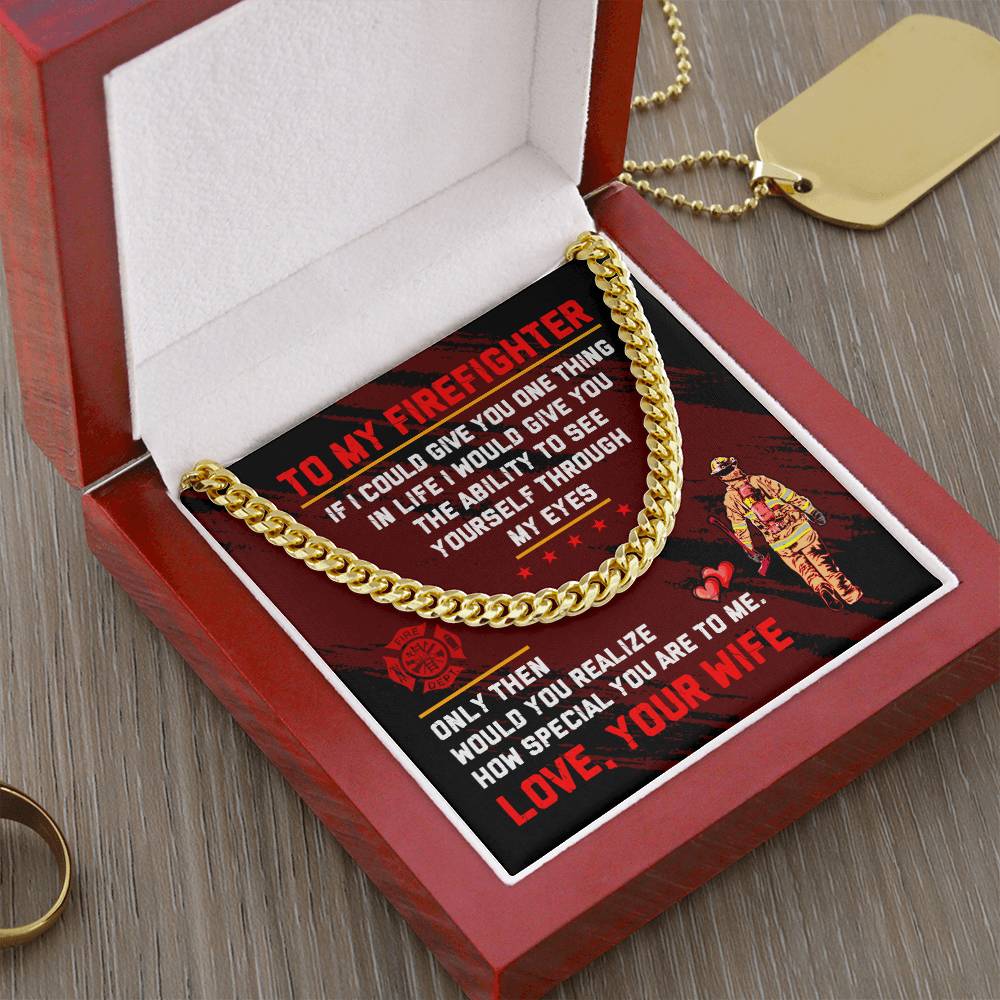 To My Firefighter - Cuban Link Chain