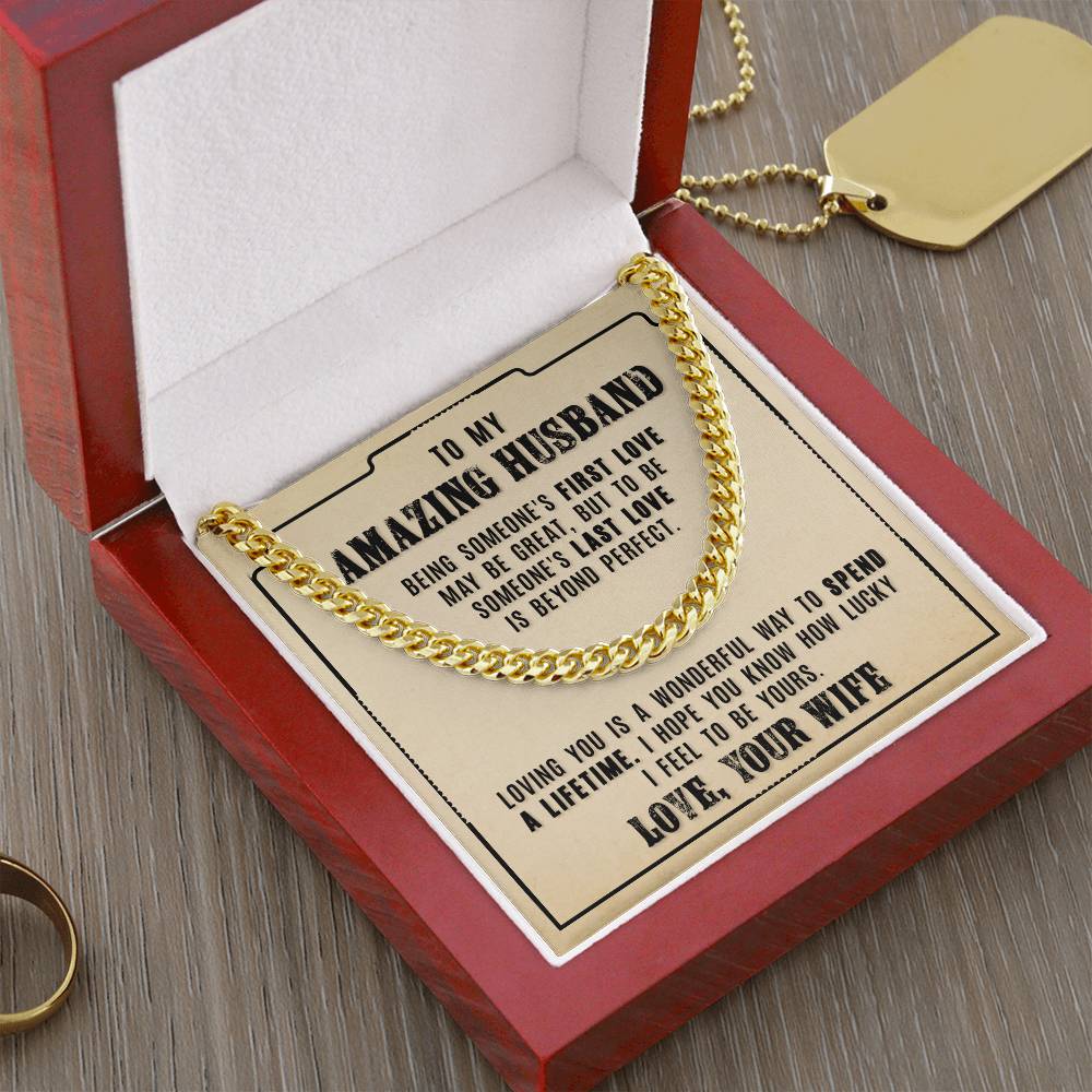 My Amazing Husband - Loving You Is A Wonderful - Cuban Link Chain Necklace