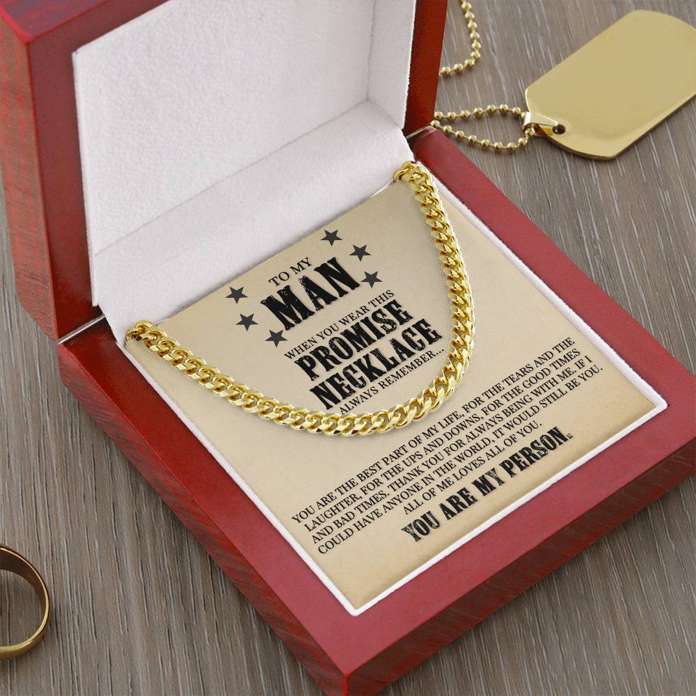To My Man - You Are The Best Part Of My Life - Cuban Link Chain Necklace