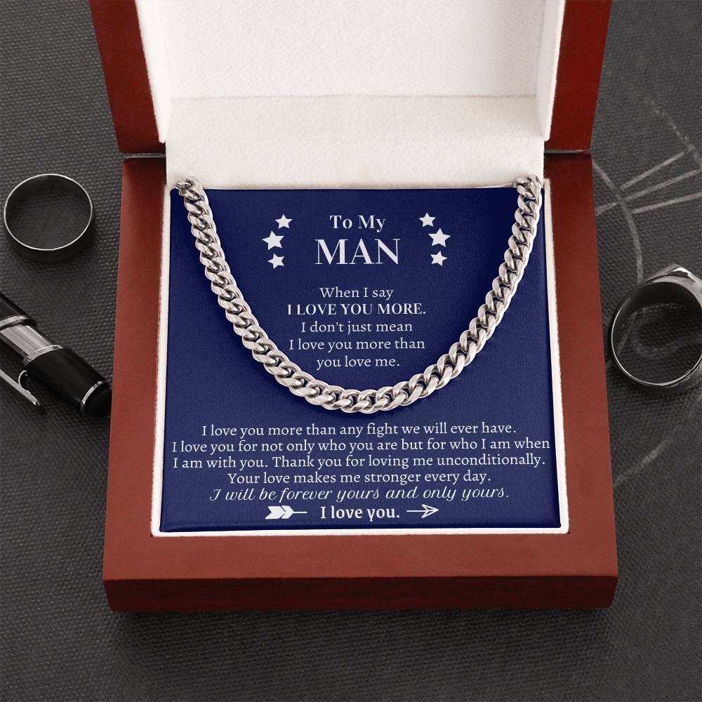 Valentine's Gift For Boyfriend - Thank You For Loving Me Unconditionally Cuban Link Chain