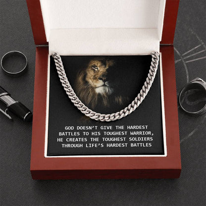 God - Creates The Toughest Soldiers Through Life's Hardest Battles Cuban Link Chain