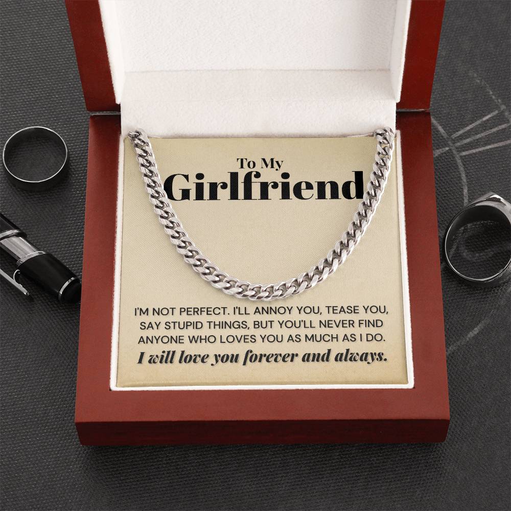 My Girlfriend - You'll Never Find Any One Who - Cuban Link Chain Necklace
