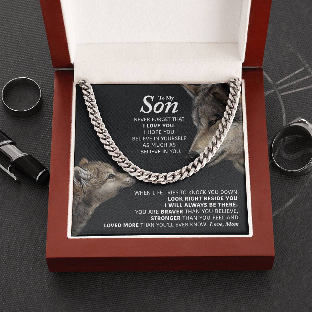 To My Son - I Will Always Be There - Cuban Link Chain