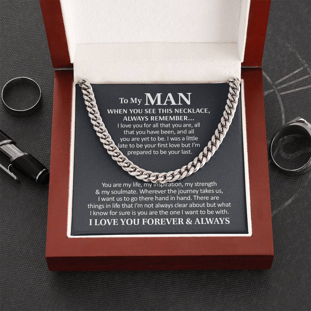 To My Man - I Love You Forever & Always  Cuban Link Chain Necklace