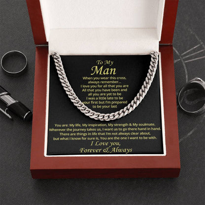 To My Man - I Want To Be With  Cuban Link Chain Necklace