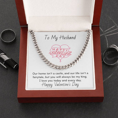 To My Husband You Will Always Be My King Thick Link Chain Cuban Link Chain