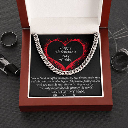 Valentine's Gift For Husband - You Make Me Feel Like The Queen Of The World Cuban Link Chain