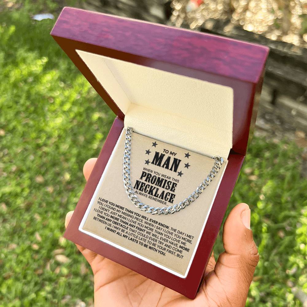 To My Man - I Love You More Than You Will Ever Know - Cuban Link Chain Necklace