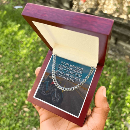 It's Not About Being Better - Cuban Link Chain Necklace