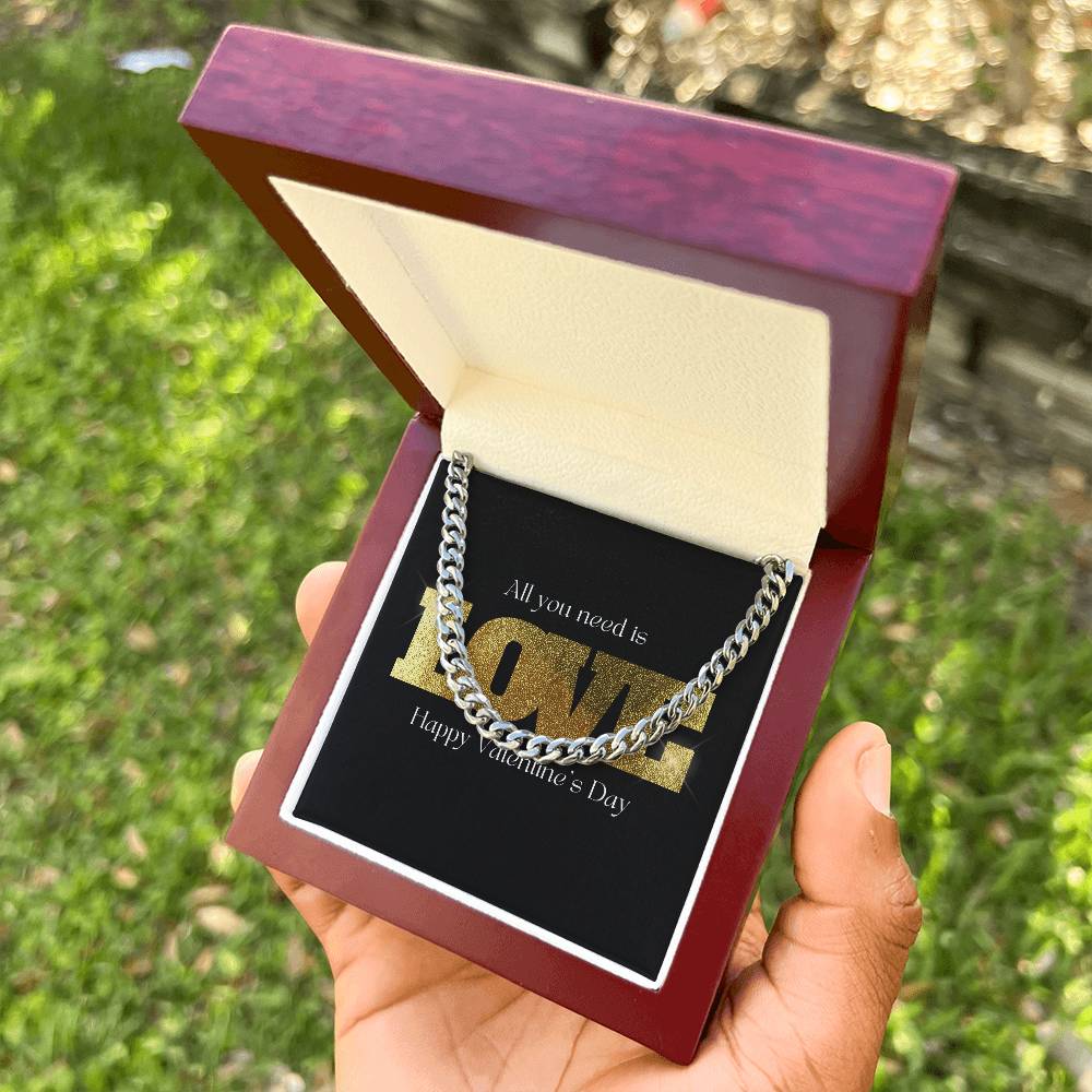 All You Need Is Love Happy Valentine's Day Cuban Link Chain