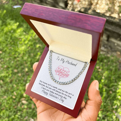 To My Husband You Will Always Be My King Thick Link Chain Cuban Link Chain