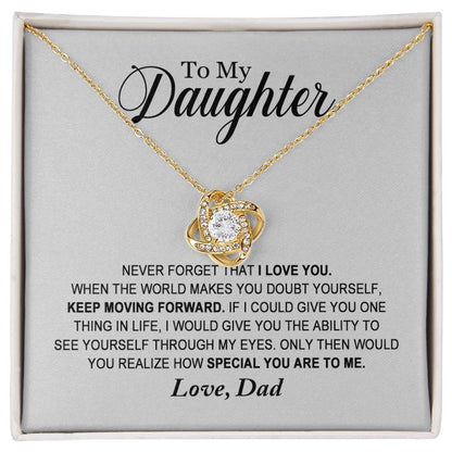 To My Daughter - How Special You Are To Me - Love Dad - Love Knot Necklace