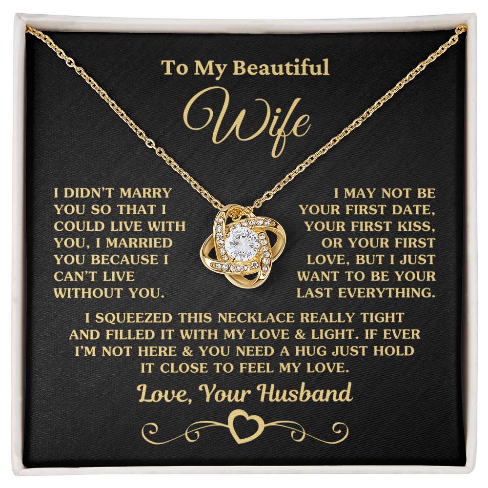 Beautiful Gift For Wife I Can't Live Without You Necklace Love Knot Necklace