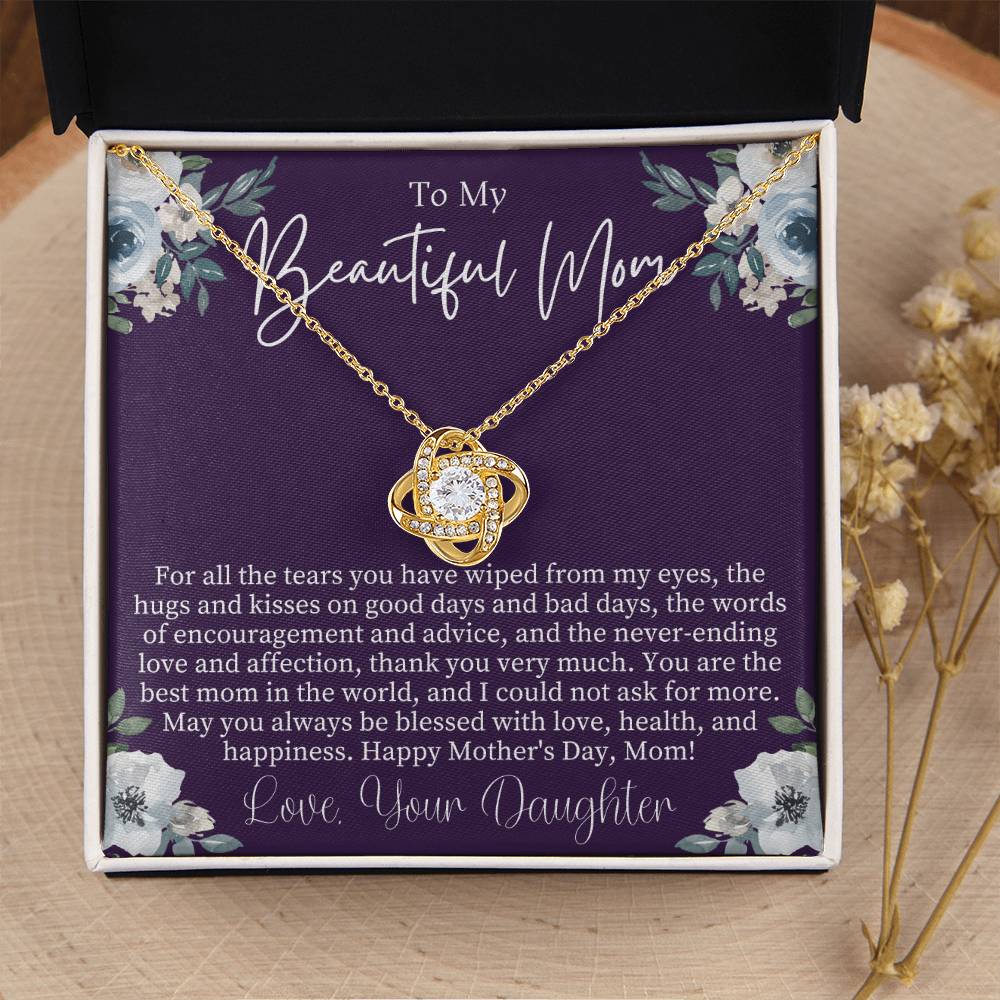 To My Beautiful Mom Mothers Day Gift From Daughter Sentimental Mothers Day Gift Mom Necklace Jewelry For Mothers Day Love Knot Necklace Love Knot Necklace