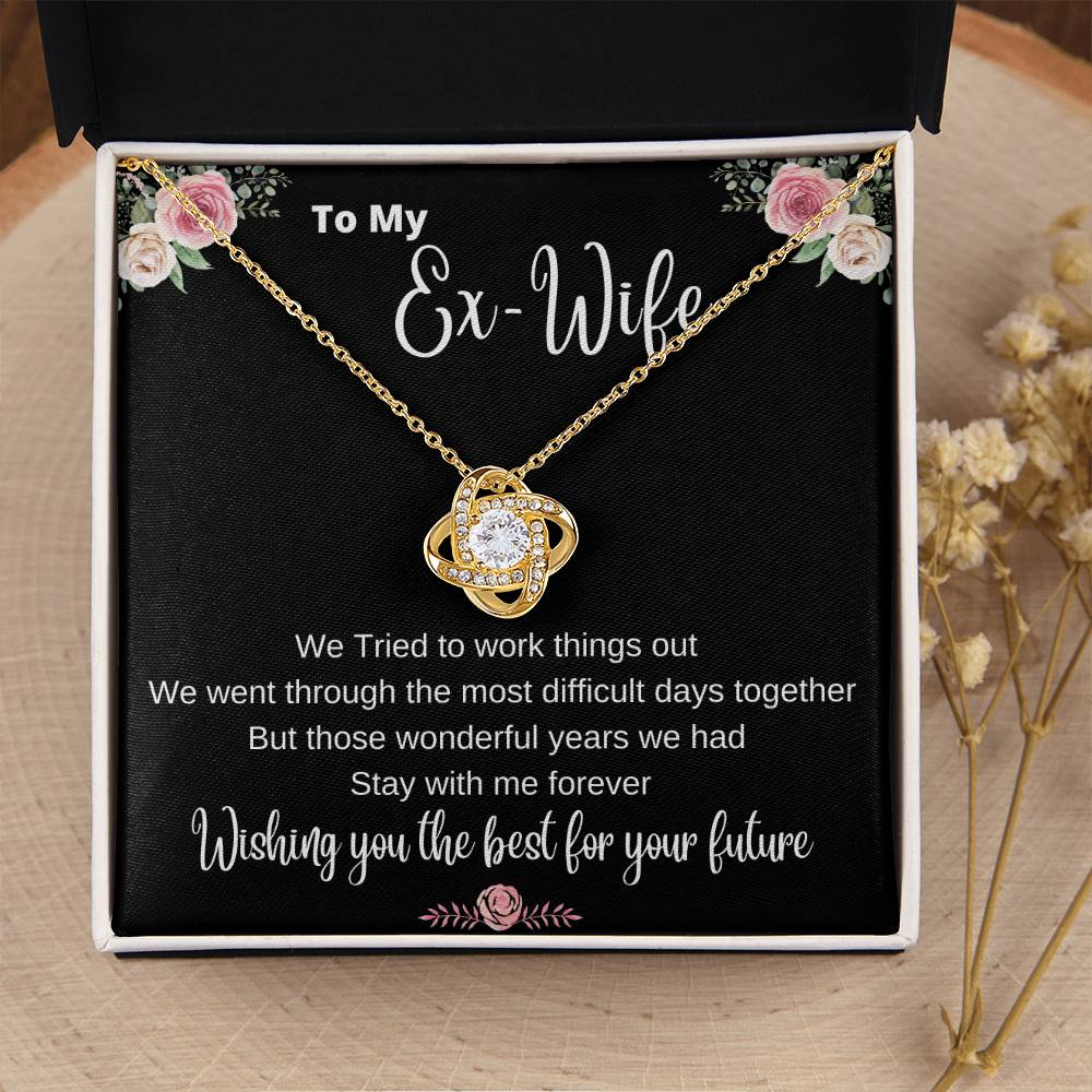 The  Ex-Wife Divorced Departing Gift Former Wife For My Ex Birthday Mother's Day Breakup G Love Knot Necklace