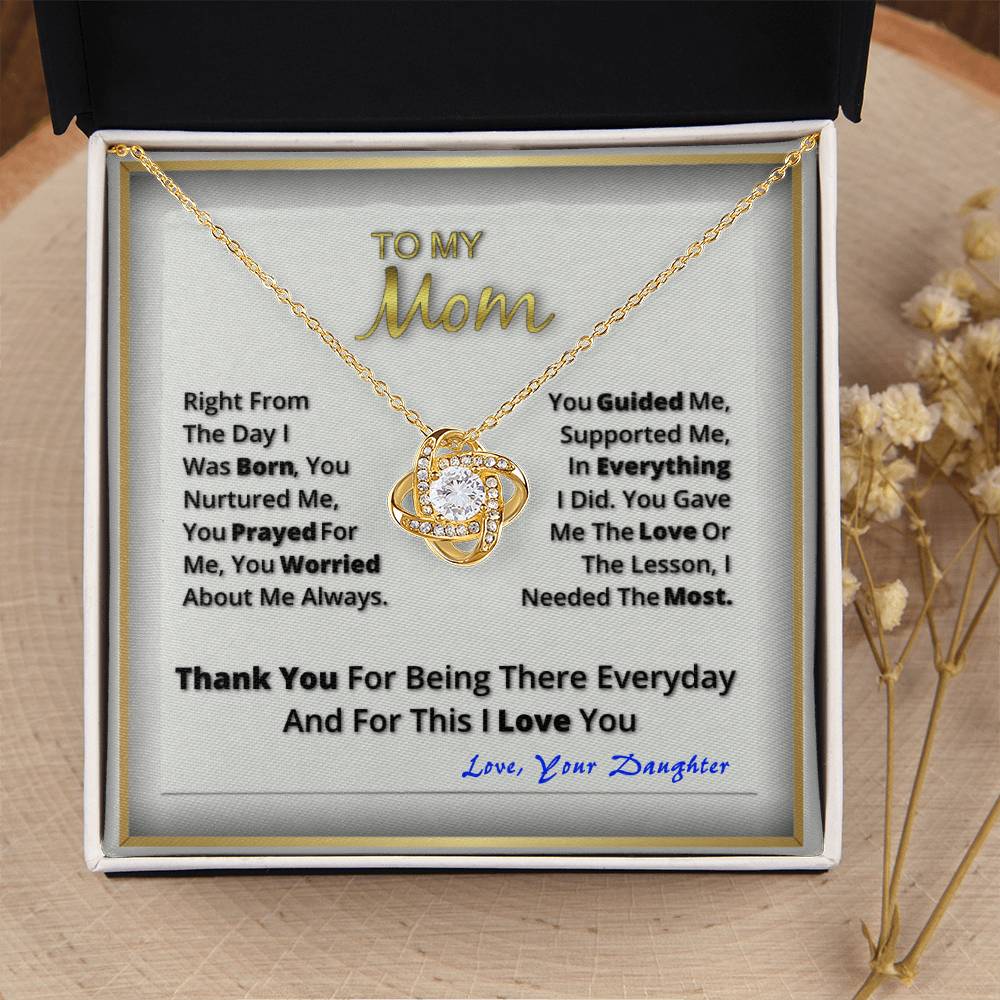 To My Beautiful Mom. Love Your Daughter Love Knot Necklace