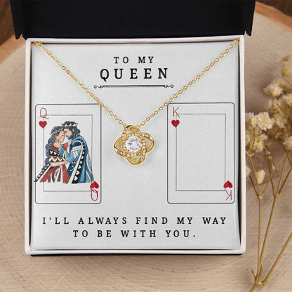I'll Always Find My Way To Be With  Love Knot Necklace