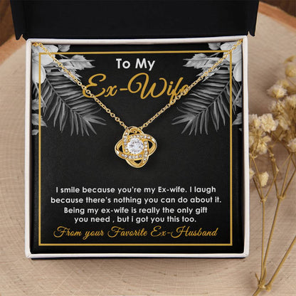 To My Ex-Wife Necklace - Funny Gift For Ex-Wife - Ex-Wife Birthday Christmas Jewelry Gift For E Love Knot Necklace