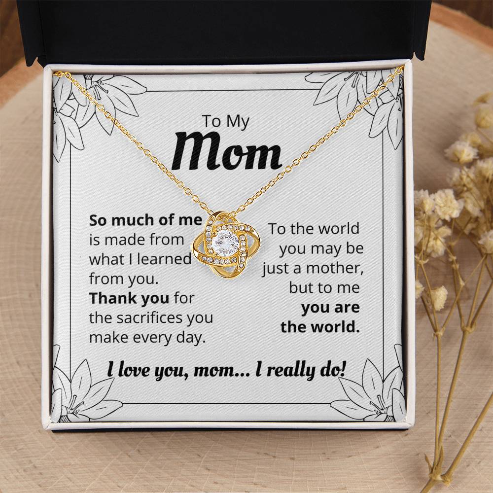 To My Mom - I Love You I Really Do - Love Knot Necklace Love Knot Necklace