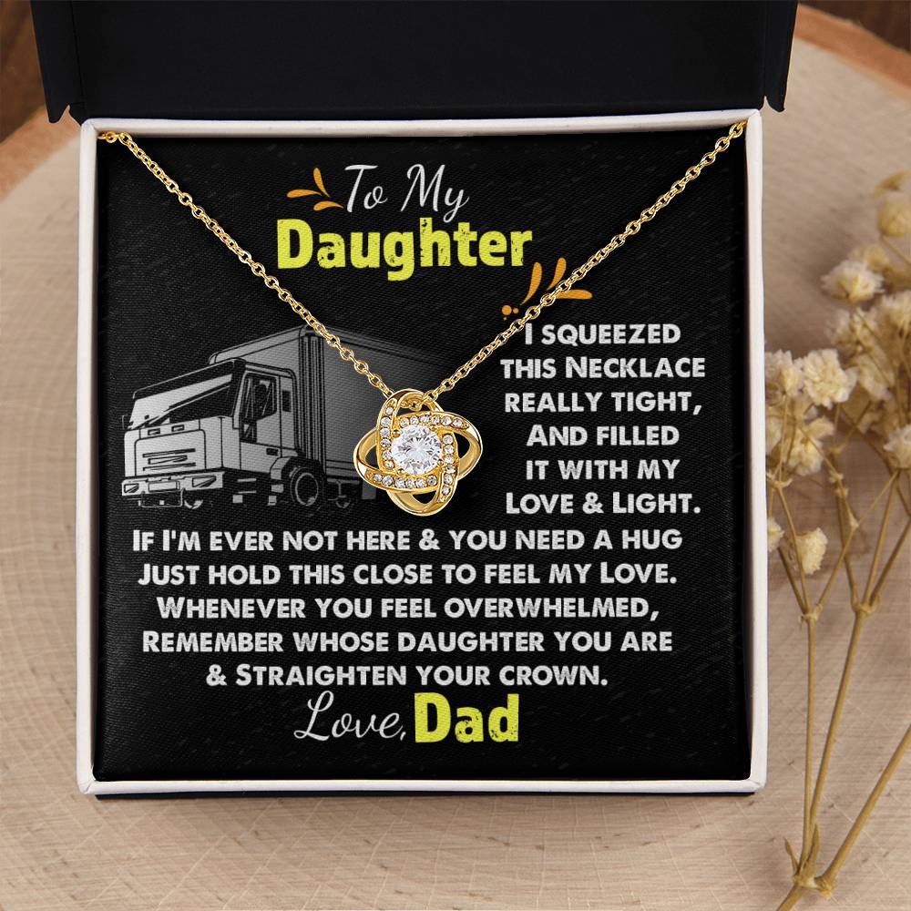 Trucker's Daughter - Necklace For Daughter Sentimental Gift For Daughter Daughter Gift Trucker Dad Christmas Love Knot Necklace