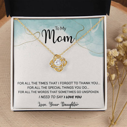Gift For Mom - For All The Times Love Knot Necklace